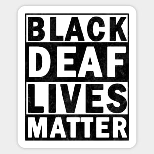 Black deaf lives matter Sticker